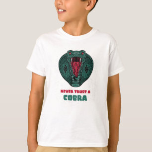 Camiseta Nunca confie em um COBRA