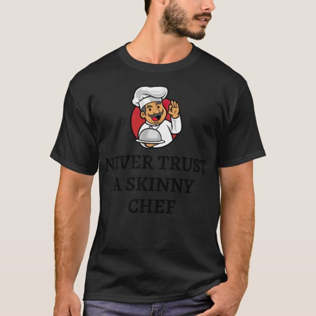Camiseta NUNCA CONFIE EM UMA CHEF CHEF (masculina) (Frente)