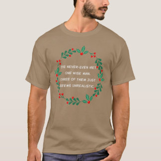 Camiseta Nunca Conheci Nenhum Homem SábioAqui Deles Parecem