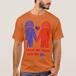 Camiseta Nunca conheci ninguém como você
