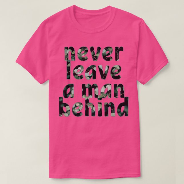 Camiseta nunca deixe um homem para trás (Frente do Design)