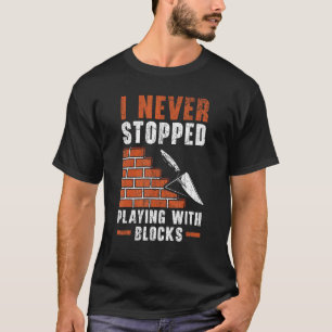 Camiseta Nunca Deixei De Brincar Com A Construção B De Bloc