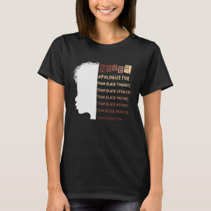 Camiseta Nunca Desculpar o Histórico Negro Mês BLM Melanin 