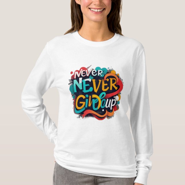 Camiseta Nunca desista (Frente)