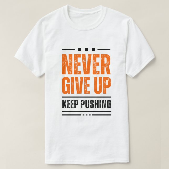 CAMISETA NUNCA DESISTA (Frente do Design)