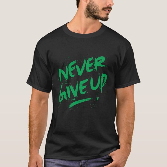 CAMISETA NUNCA DESISTA (Frente)