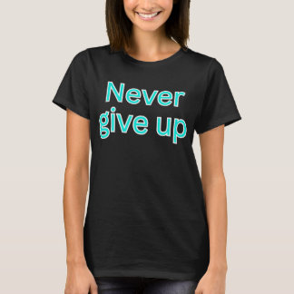 Camiseta Nunca desista