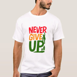 Camiseta Nunca Desista – Design de Palavras Levantando Home