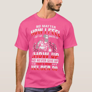 Camiseta Nunca desista disso que Welder faz solderi