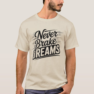 Camiseta Nunca Desista dos Sonhos | Estilo Vintage Motivaci