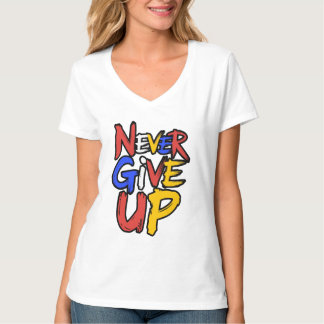 Camiseta Nunca Desista Espírito Incontrolável