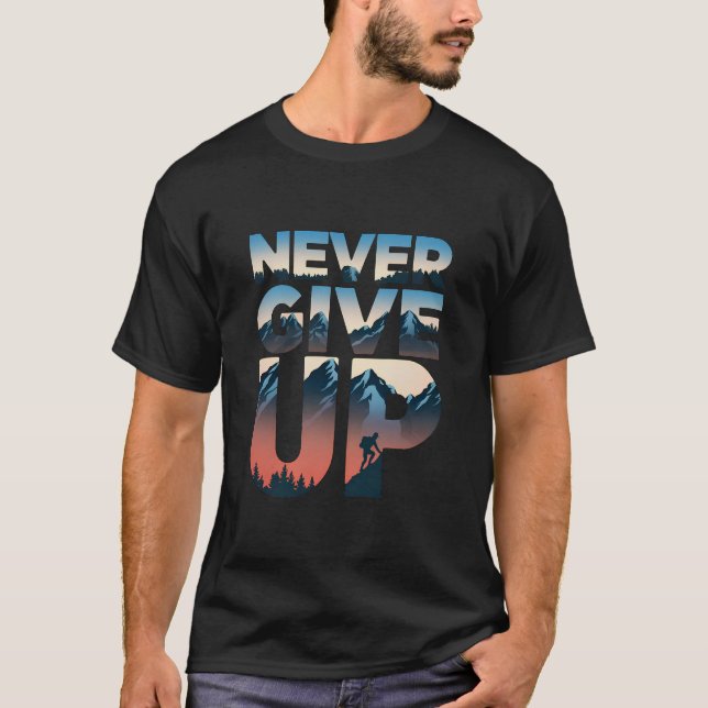 Camiseta Nunca desistir da motivação (Frente)
