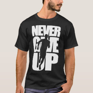Camiseta Nunca Desistir De Correr Entre Países
