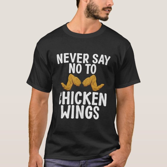 Camiseta Nunca Diga Não a Asas de Frango (Frente)