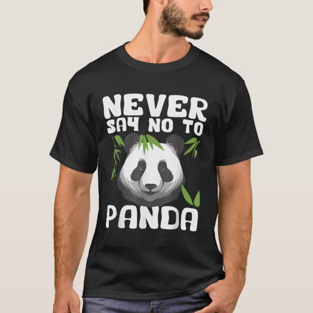 Camiseta Nunca Diga Não A Panda Kawaii Panda Bear (Frente)