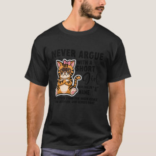 Camiseta Nunca Discuta com um Gato de Menina Baixa