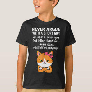 Camiseta Nunca Discuta Com Uma Menina Curta Que Tem Um