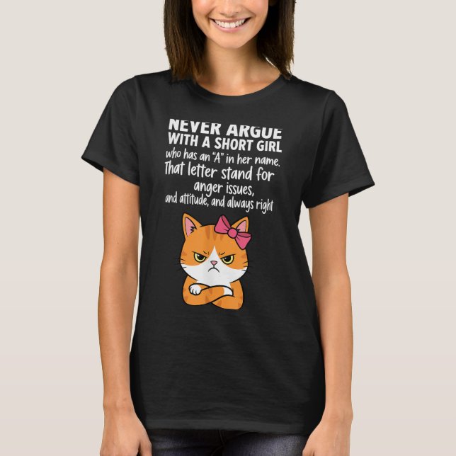 Camiseta Nunca Discuta Com Uma Menina Curta Que Tem Um (Frente)