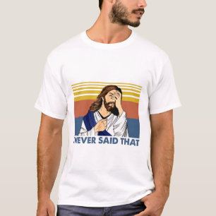 Camiseta Nunca Disse Que Jesus Cristão Engraçado Vintage