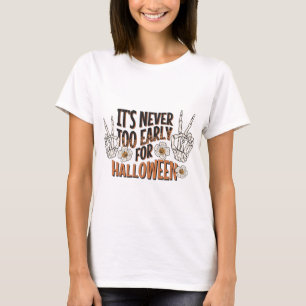 Camiseta Nunca é cedo demais para o Dia das Bruxas