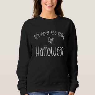 Camiseta Nunca É Muito Cedo Para O Halloween Caveira Góthi