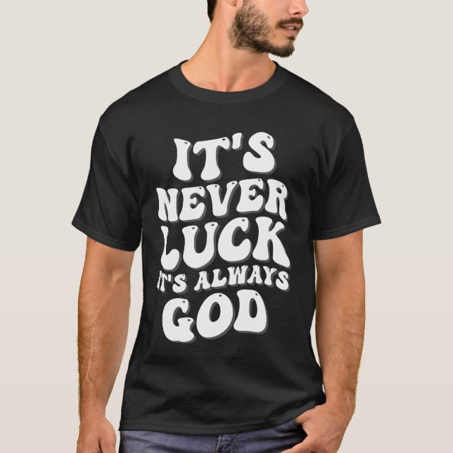Camiseta Nunca é Sorte que é sempre Deus (Frente)