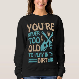 Camiseta Nunca É Tarde Demais para Brincar na Terra