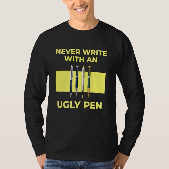 Camiseta Nunca Escreva De Volta Com Um Caneta De Professora (Frente)