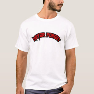 Camiseta Nunca Esqueça – Declaração Retro Ousada