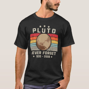Camiseta Nunca Esqueça o retrato da astronomia espacial Plu
