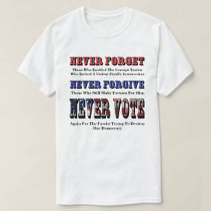 CAMISETA NUNCA ESQUEÇA, PERDOE, VOTE NOVAMENTE A FASCISTA