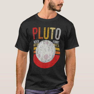 Camiseta Nunca Esqueça Plutão-Camisa Retro Engraçado Ciênci