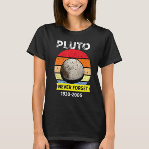 Camiseta Nunca esqueça Plutão Funny Space Science Retro Ast