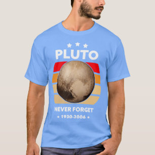 Camiseta Nunca Esquecer Plutão