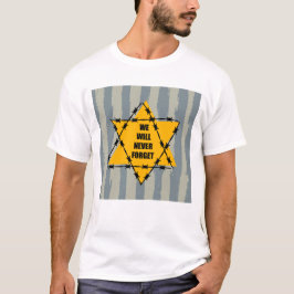 Camiseta Nunca Esqueceremos A Lembrança Do Holocausto
