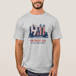 Camiseta Nunca Esqueceremos o Dia do Patriota 9/11