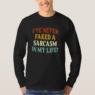 Camiseta Nunca Fingi Um Sarcasmo Na Minha Vida  Dizendo 6