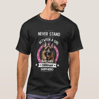 Camiseta Nunca Fique Entre Uma Garota E Seu German shepherd