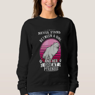 Camiseta Nunca Fique Entre Uma Garota E Seu Grande Pyrenees
