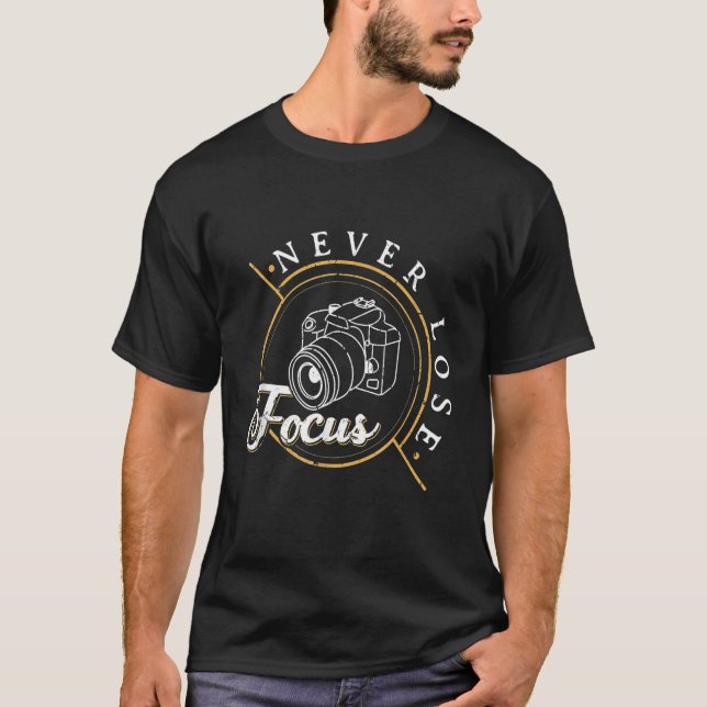 Camiseta Nunca Focalize o Perder Fotografando a câmera Foto (Frente)