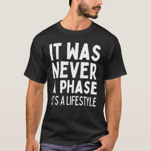 Camiseta NUNCA FOI UMA FASE É UM ESTILO DE VIDA Emo