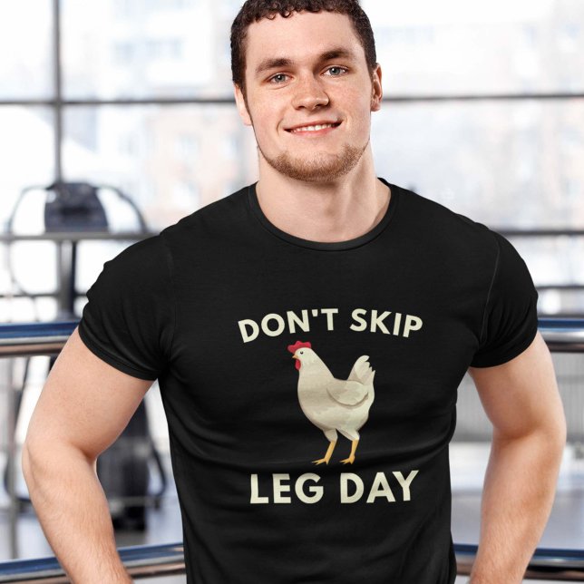 Camiseta Nunca Ignorar Dia da Perna (Never Skip Leg Day T-Shirt)