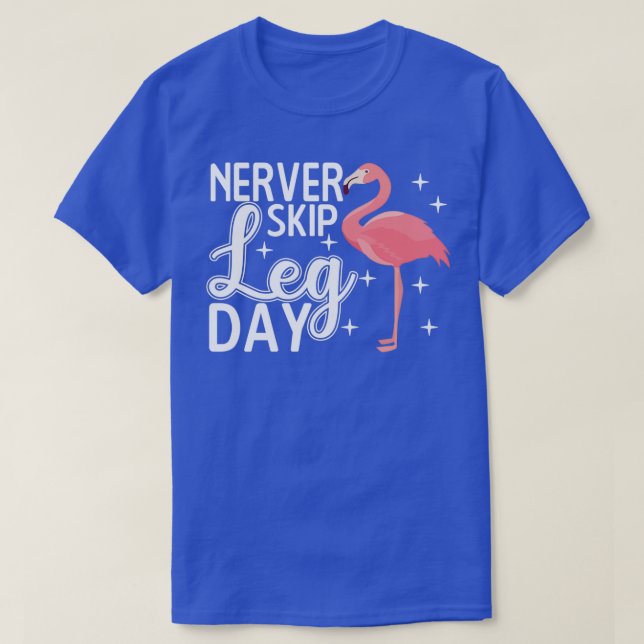 Camiseta Nunca Ignorar Presente no Dia da Perna Engraçado F (Frente do Design)