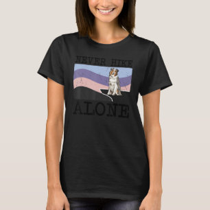 Camiseta Nunca Ihe Sozinha O Pastor Australiano A Caminhar