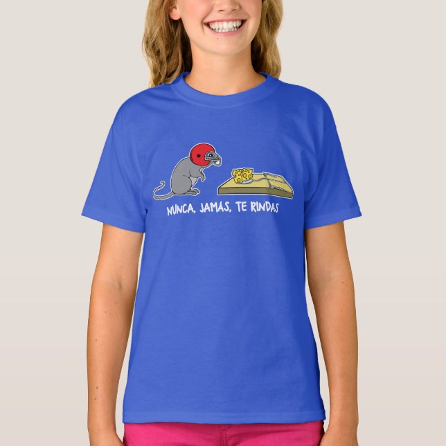 Camiseta Nunca jamas as rindas (Frente)