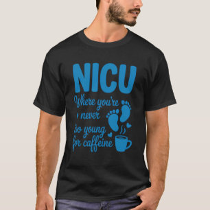 Camiseta Nunca Jovem Enfermagem Caffeína Terapia Intensiva