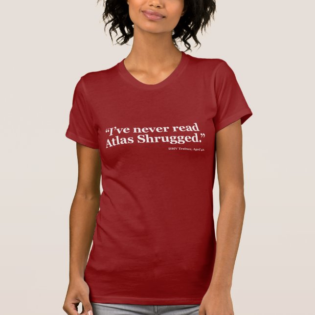 Camiseta Nunca leia o atlas Shrugged (Frente)