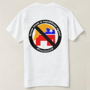 Camiseta Nunca mais confie em um republicano!