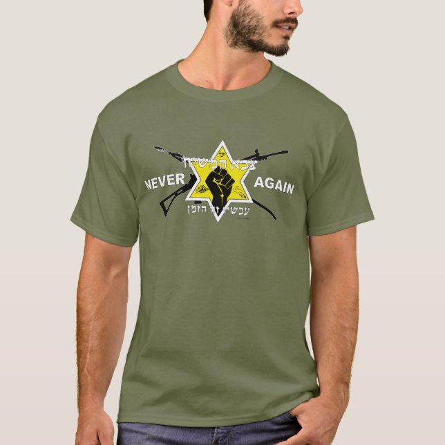 Camiseta NUNCA MAIS! Exército de Mashiach (Tzava Ha'Mashiac (Frente)