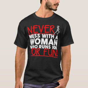 Camiseta Nunca Mal Com Uma Mulher Que Executa 10K Por Diver